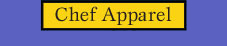 Chef Apparel